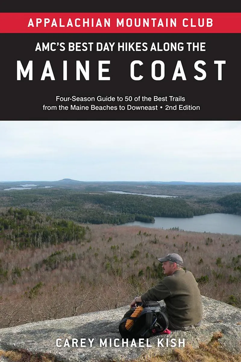 AMC Best Day Hikes Along the Maine Coast 2nd Edition