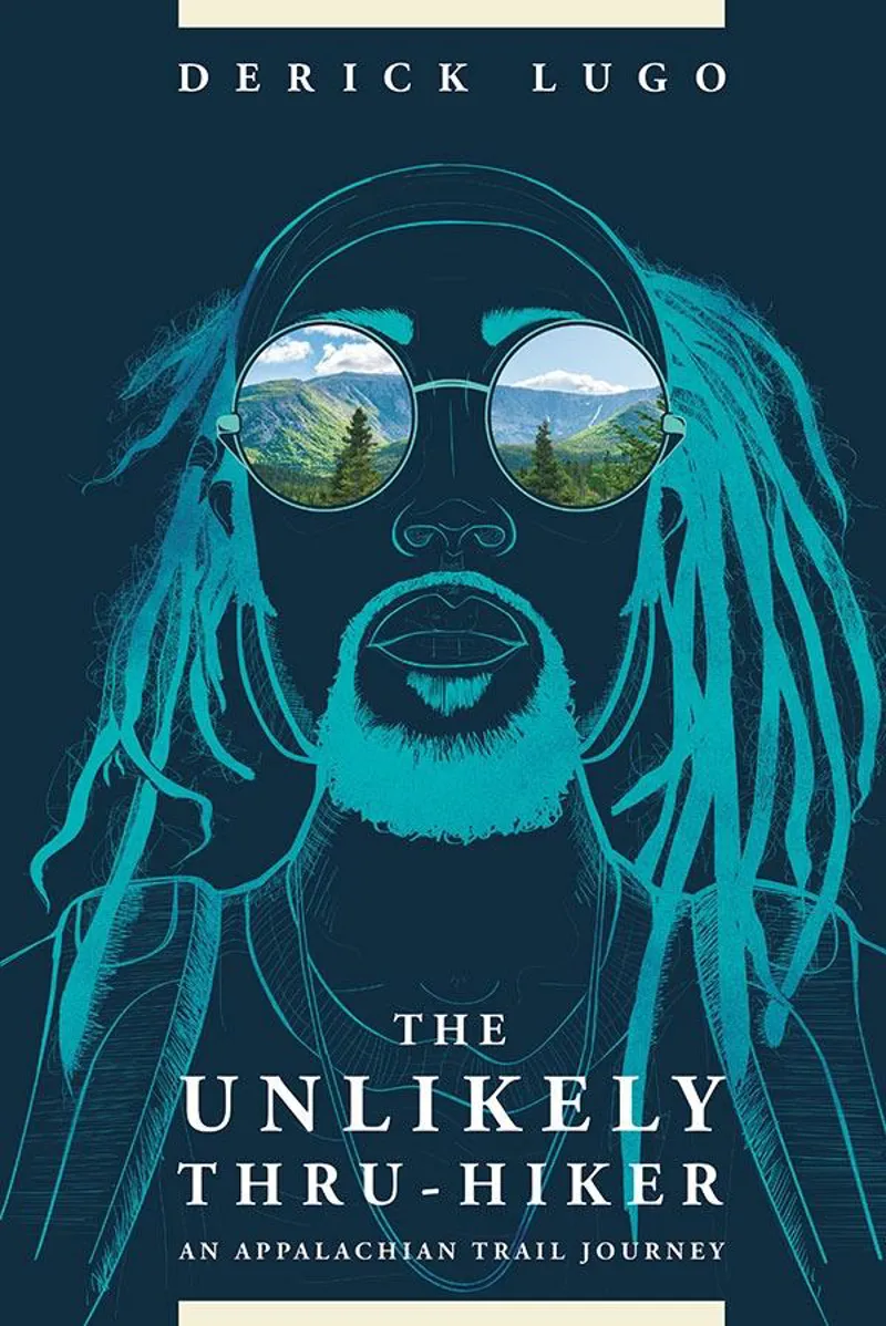 The Unlikely Thru Hiker: An Appalachian Trail Journey