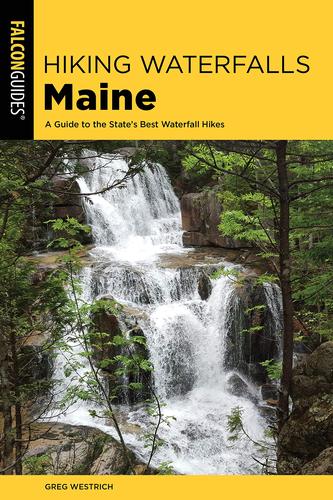 Hiking Waterfalls Of Maine