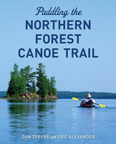 Paddling The Northern Forest