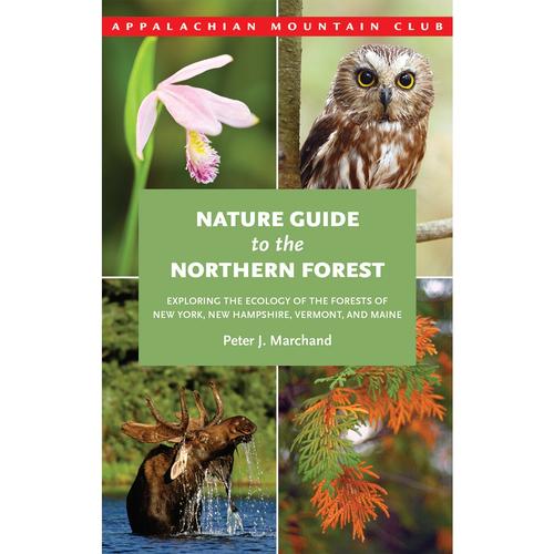 AMC'S NATURE GUIDE TO THE NORTHERN FOREST